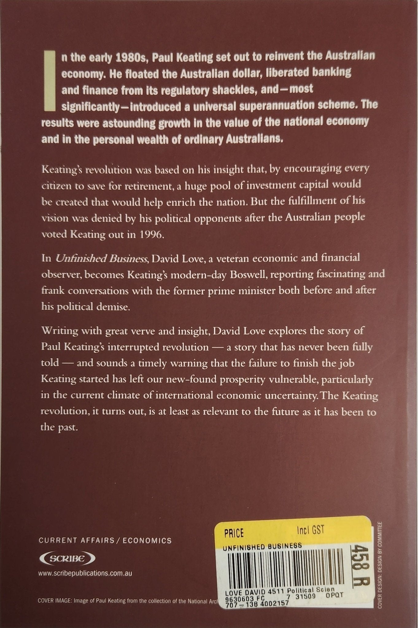 Unfinished Business: Paul Keating's Interrupted Revolution - My Store